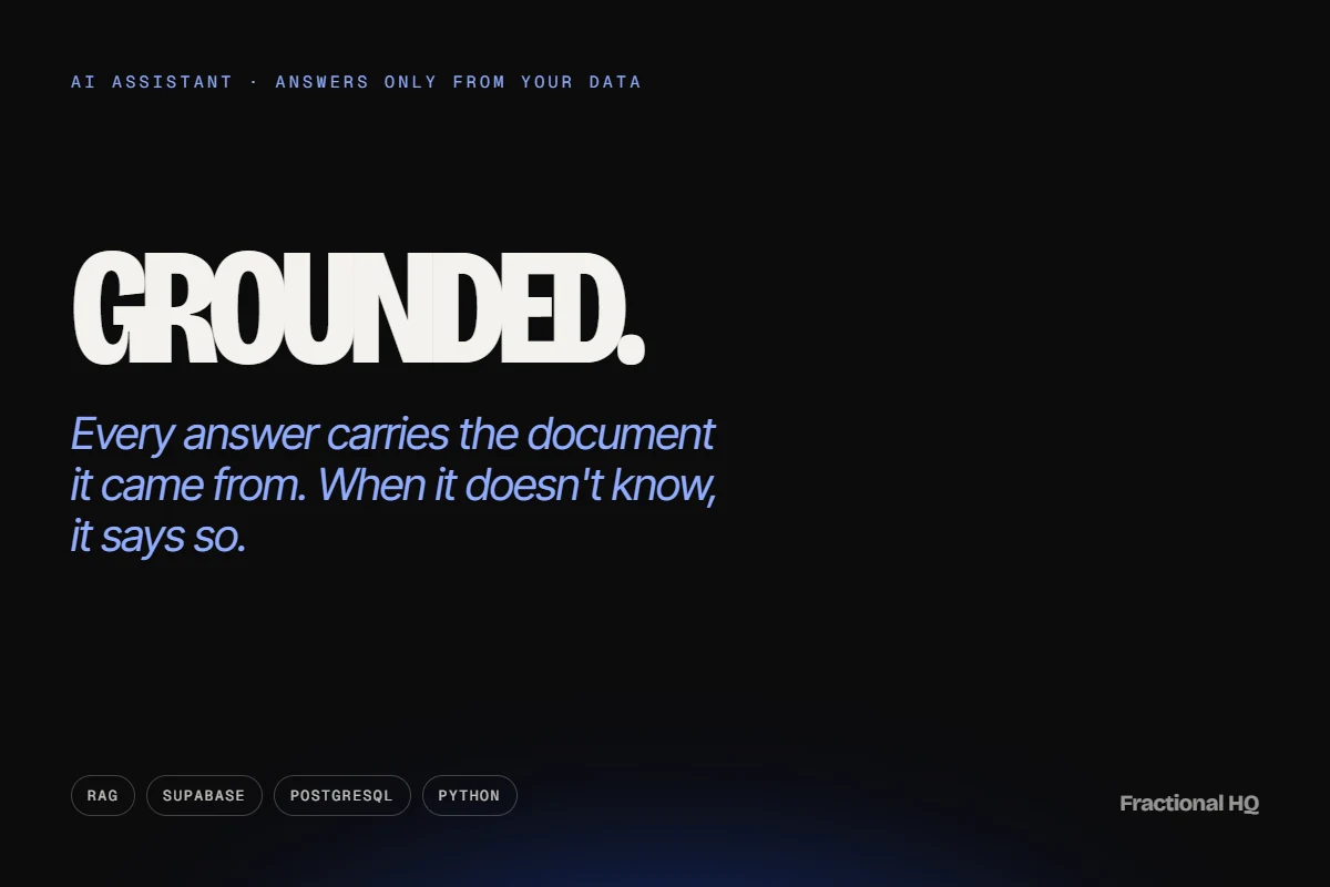An AI assistant that answers only from your real data